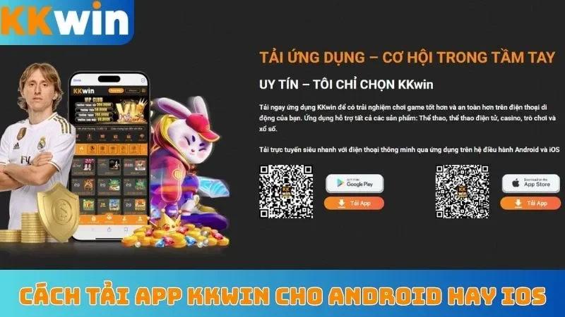 Cách tải app KKWin cho Android hay iOS