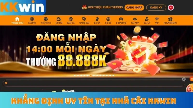 Khẳng định uy tín tại nhà cái KKWIN