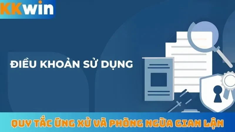 Quy tắc ứng xử và phòng ngừa gian lận